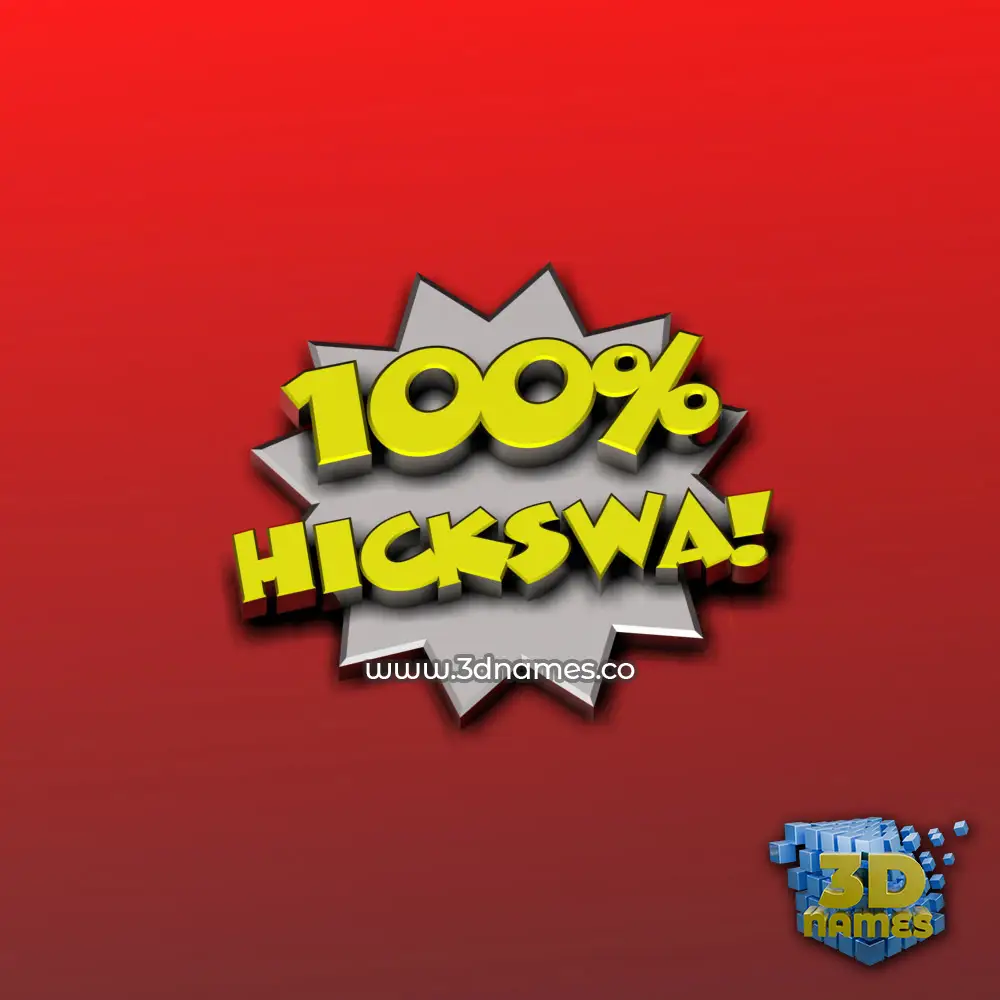 hickswa in 100 Percent style - 3D name wallpaper