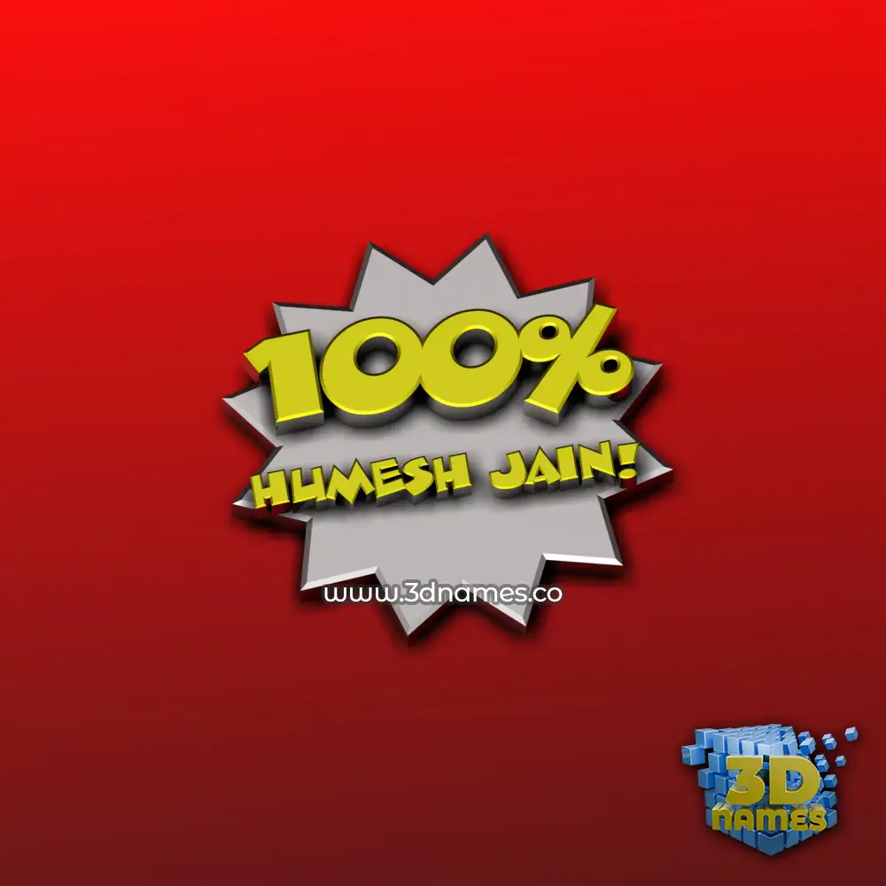 humesh jain in 100 Percent style - 3D name wallpaper