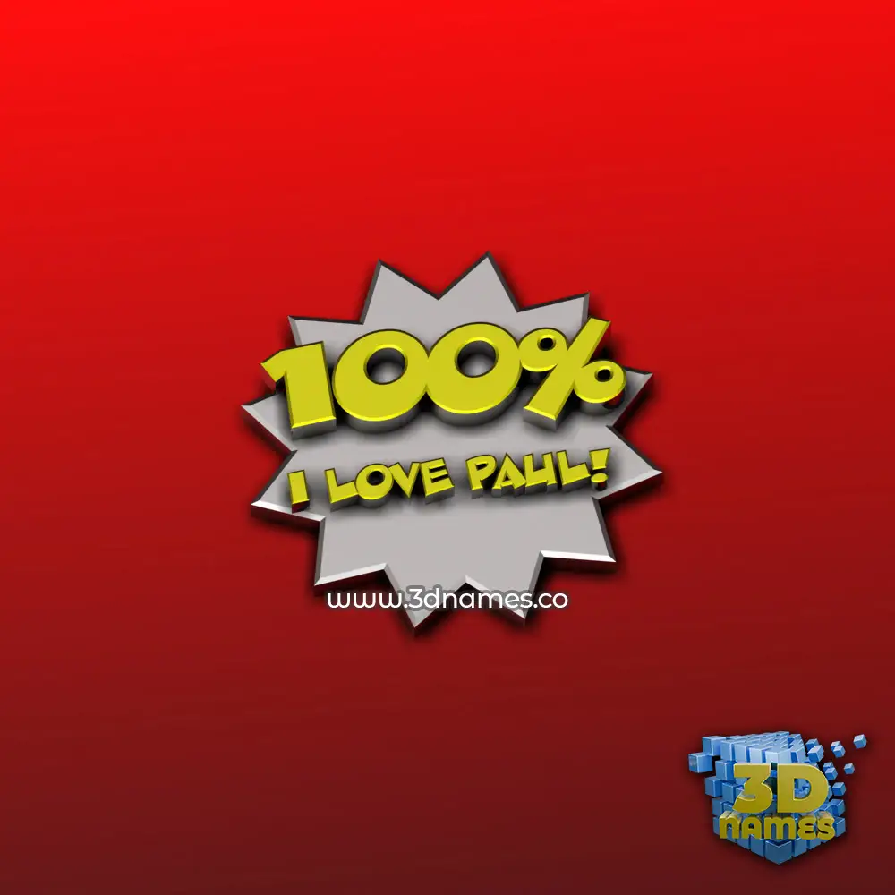 i love paul in 100 Percent style - 3D name wallpaper