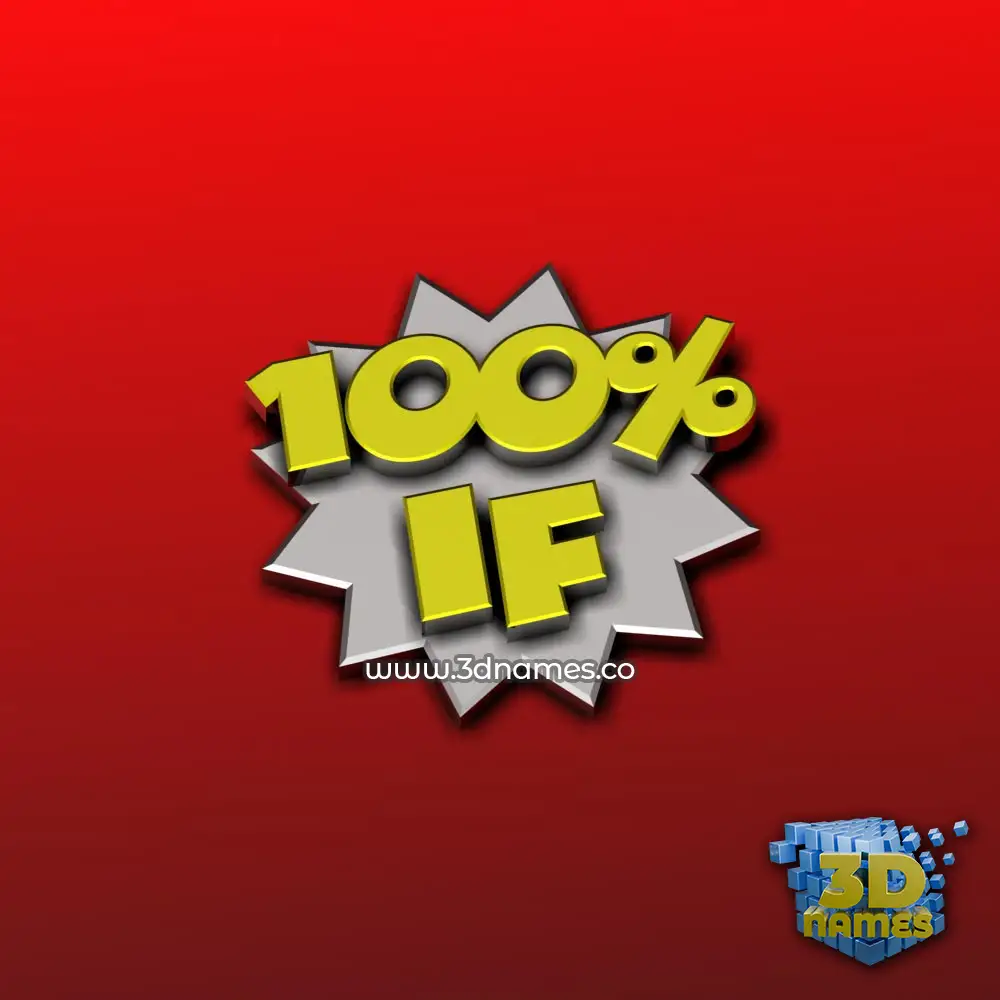 if in 100 Percent style - 3D name wallpaper