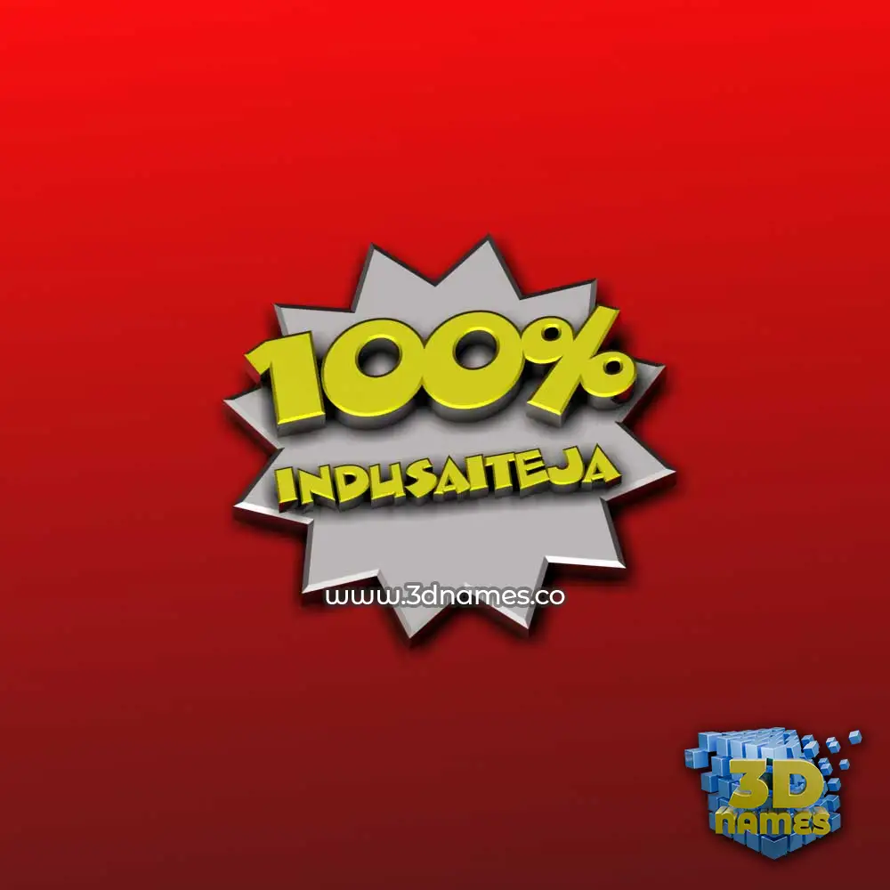 indusaiteja in 100 Percent style - 3D name wallpaper