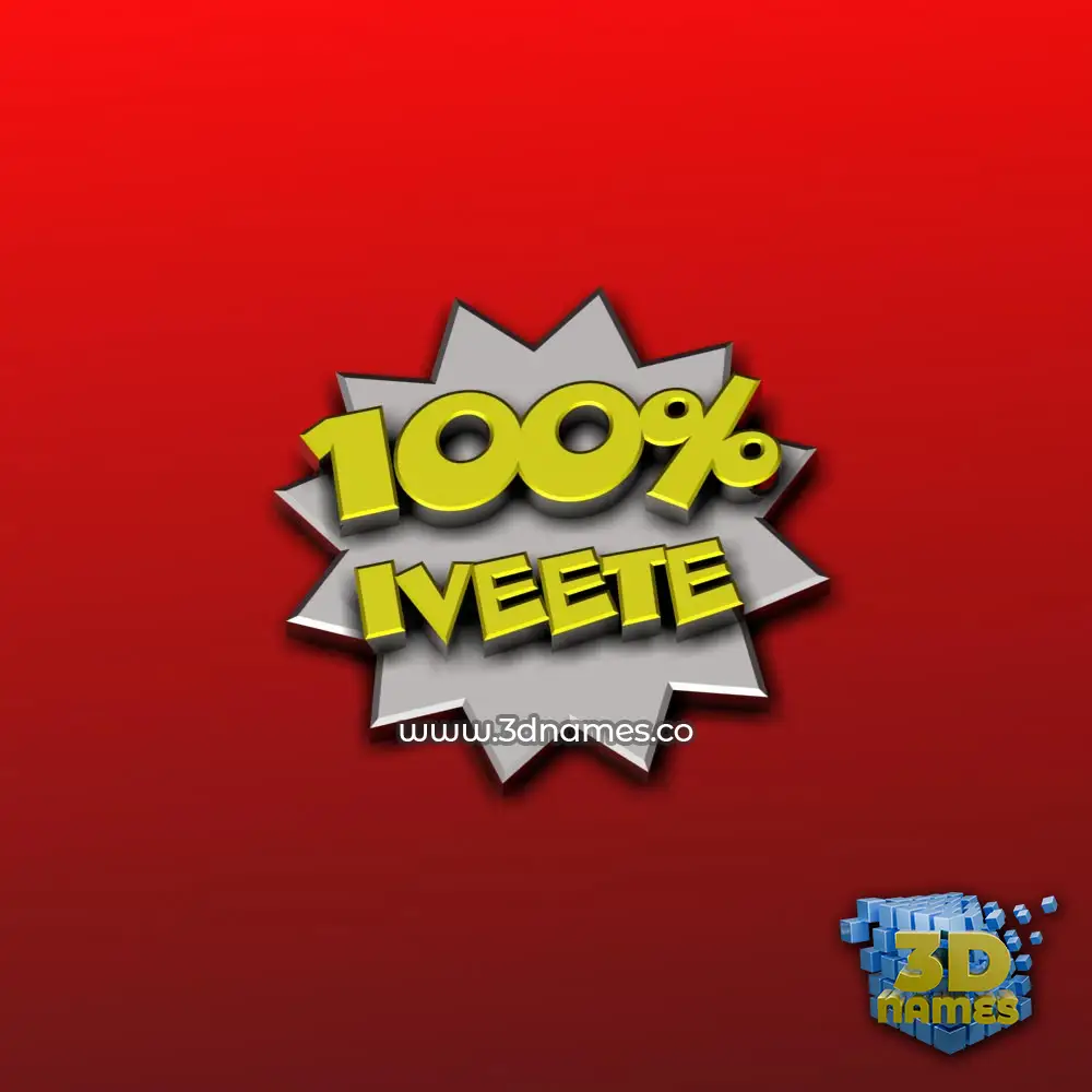 iveete in 100 Percent style - 3D name wallpaper