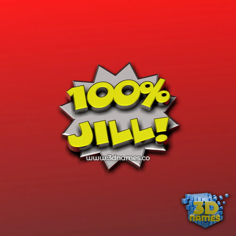 jill in 100 Percent style - 3D name wallpaper