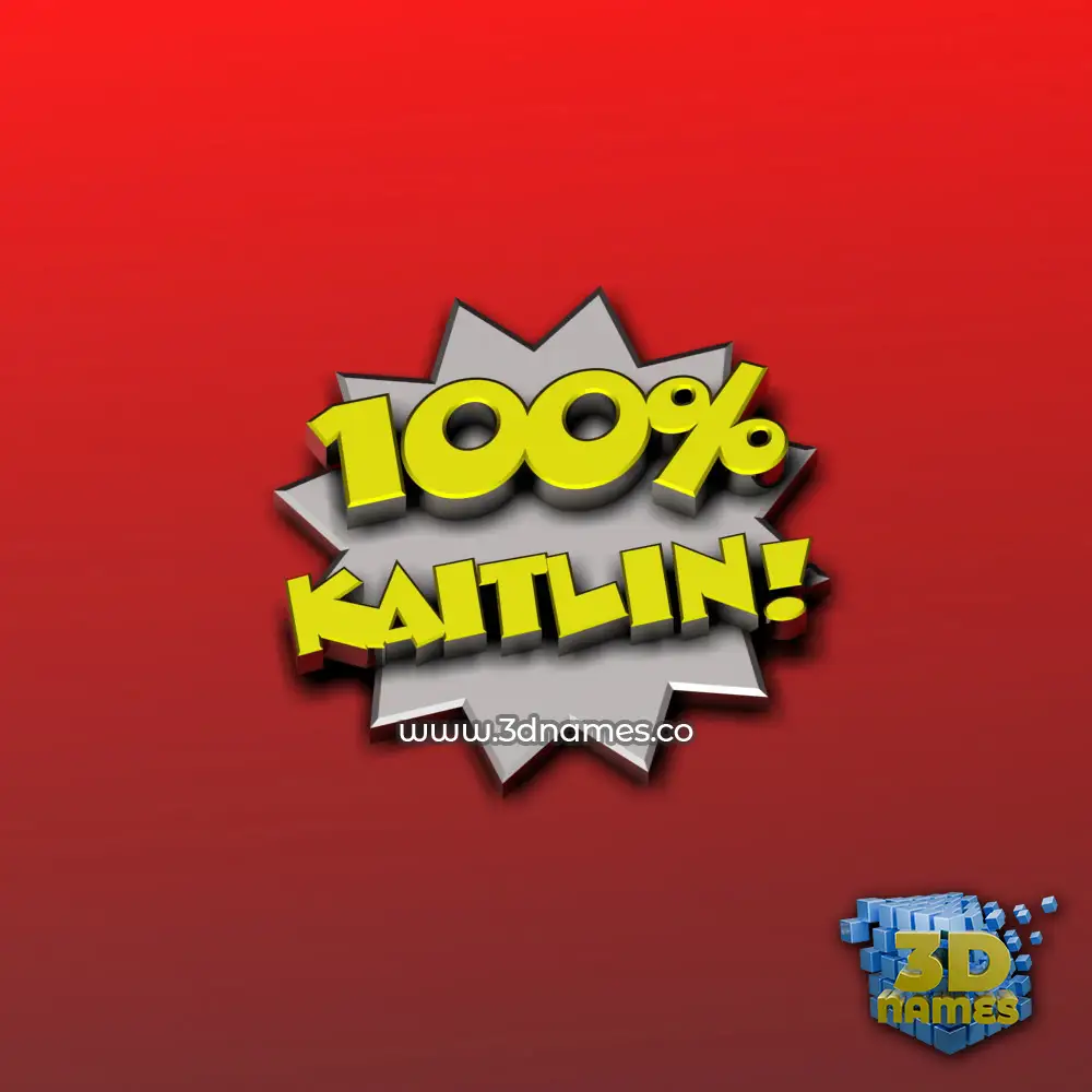 kaitlin in 100 Percent style - 3D name wallpaper