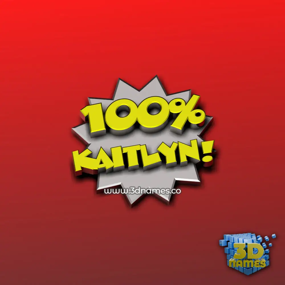 kaitlyn in 100 Percent style - 3D name wallpaper