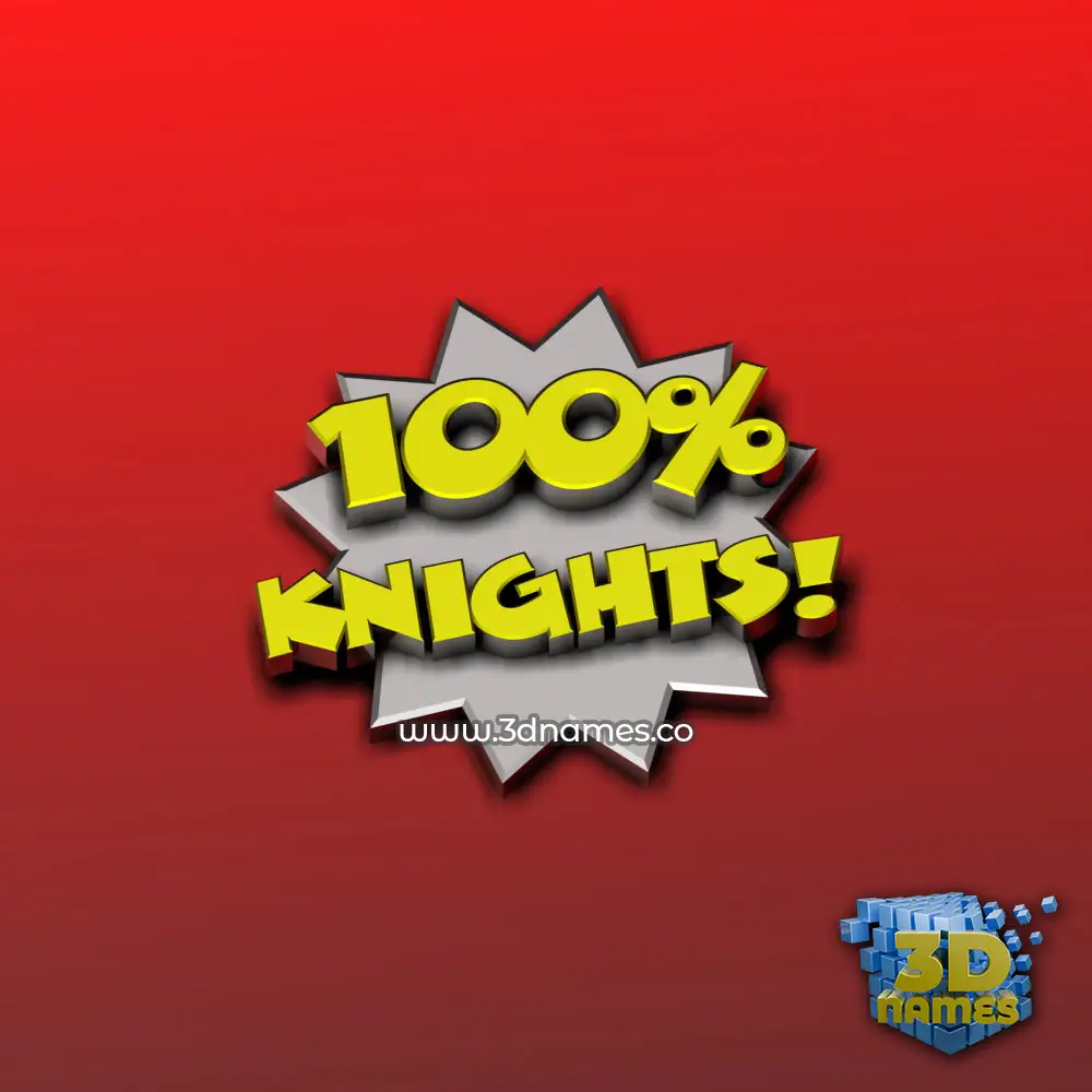 knights in 100 Percent style - 3D name wallpaper