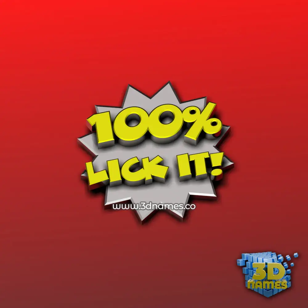 lick it in 100 Percent style - 3D name wallpaper