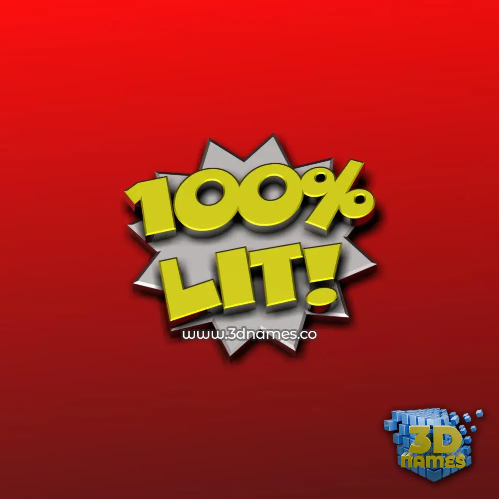 lit in 100 Percent style - 3D name wallpaper
