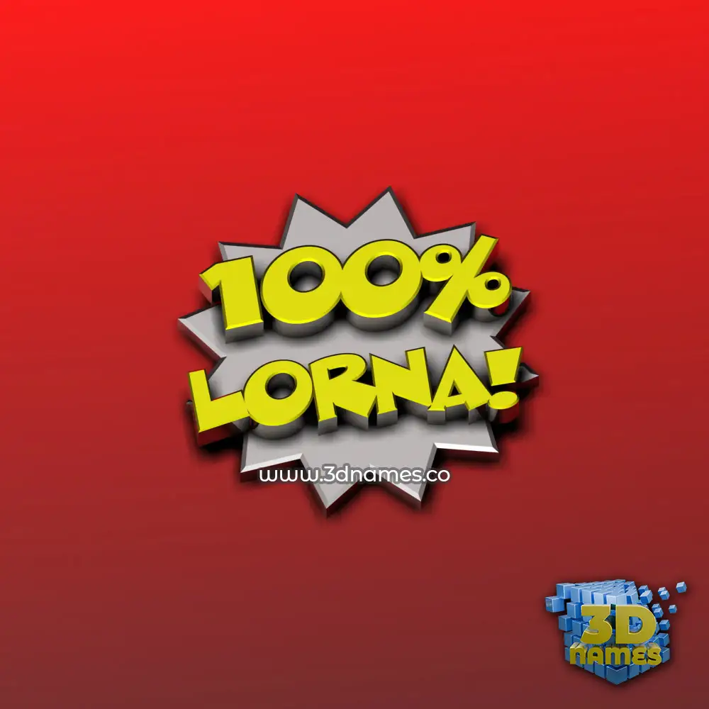 lorna in 100 Percent style - 3D name wallpaper