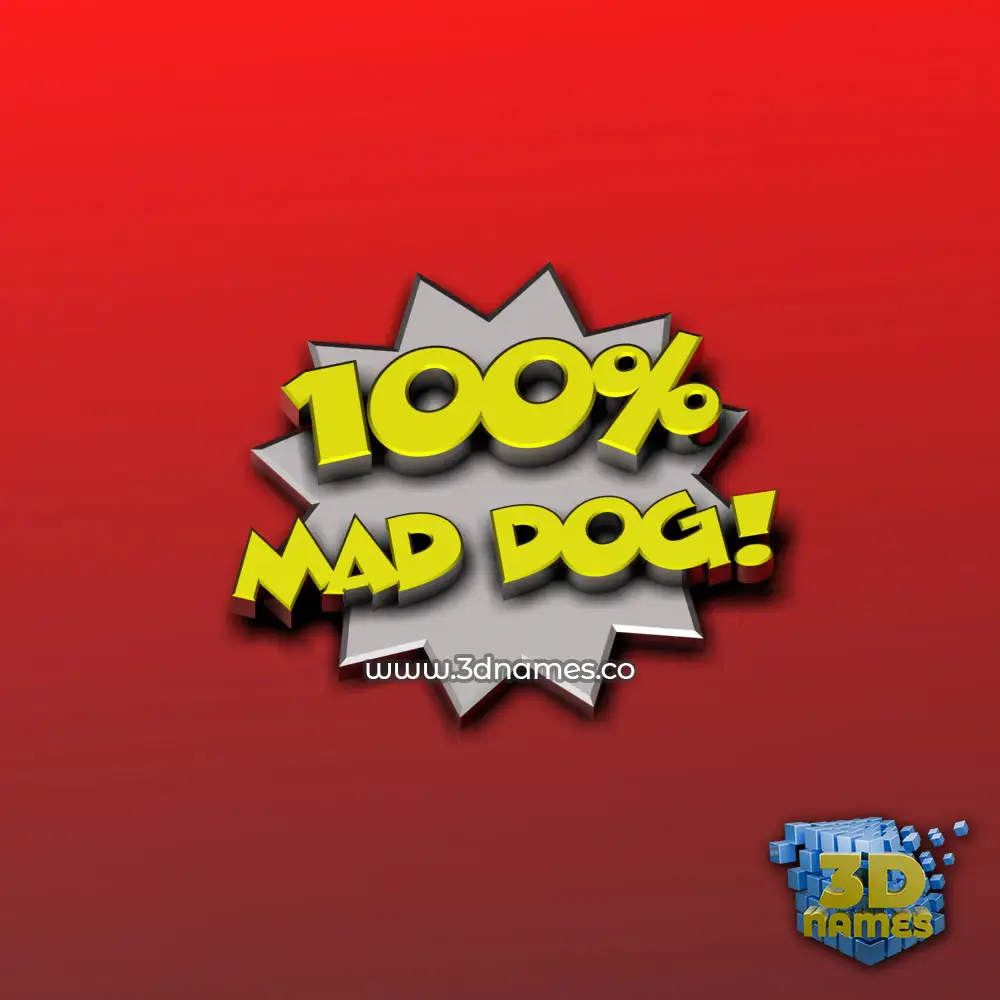 mad dog in 100 Percent style - 3D name wallpaper