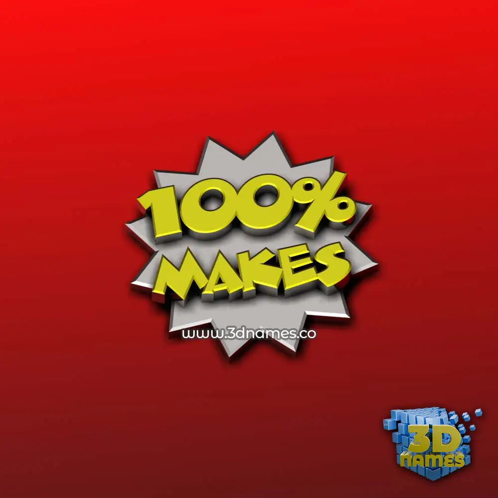 makes in 100 Percent style - 3D name wallpaper