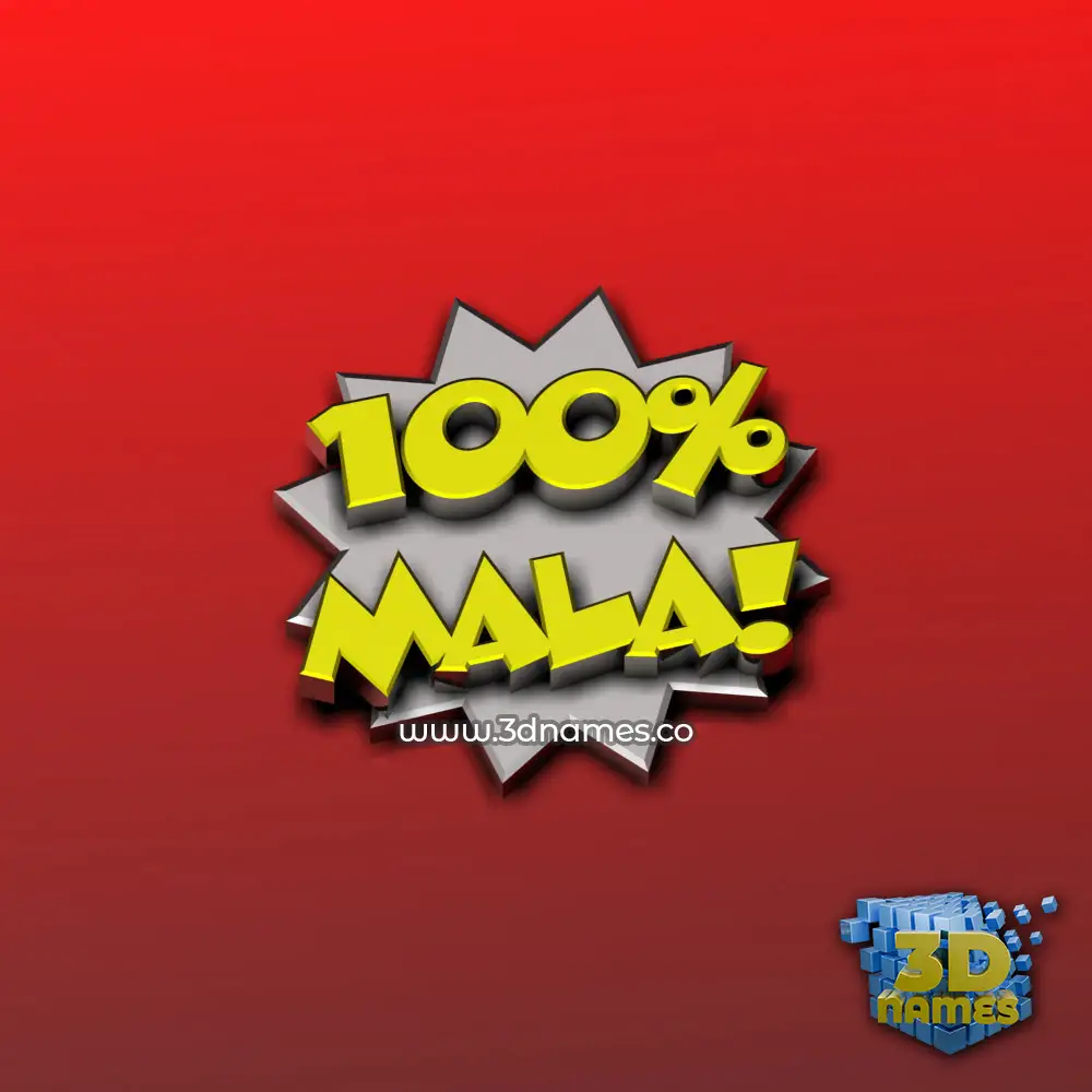 mala in 100 Percent style - 3D name wallpaper
