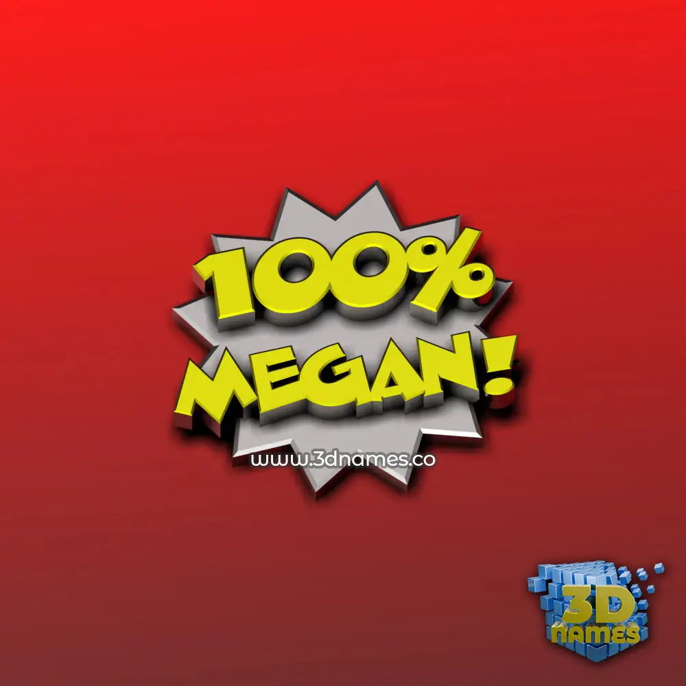 megan in 100 Percent style - 3D name wallpaper