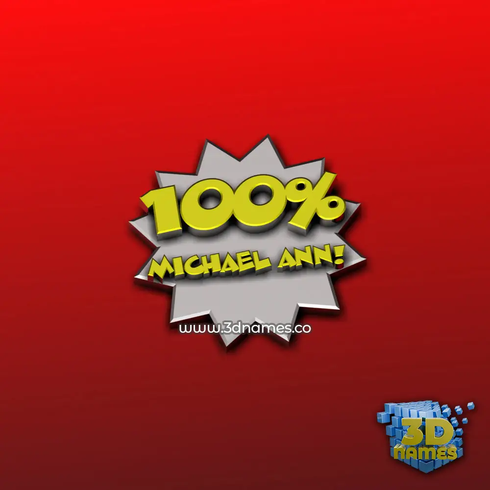 michael ann in 100 Percent style - 3D name wallpaper
