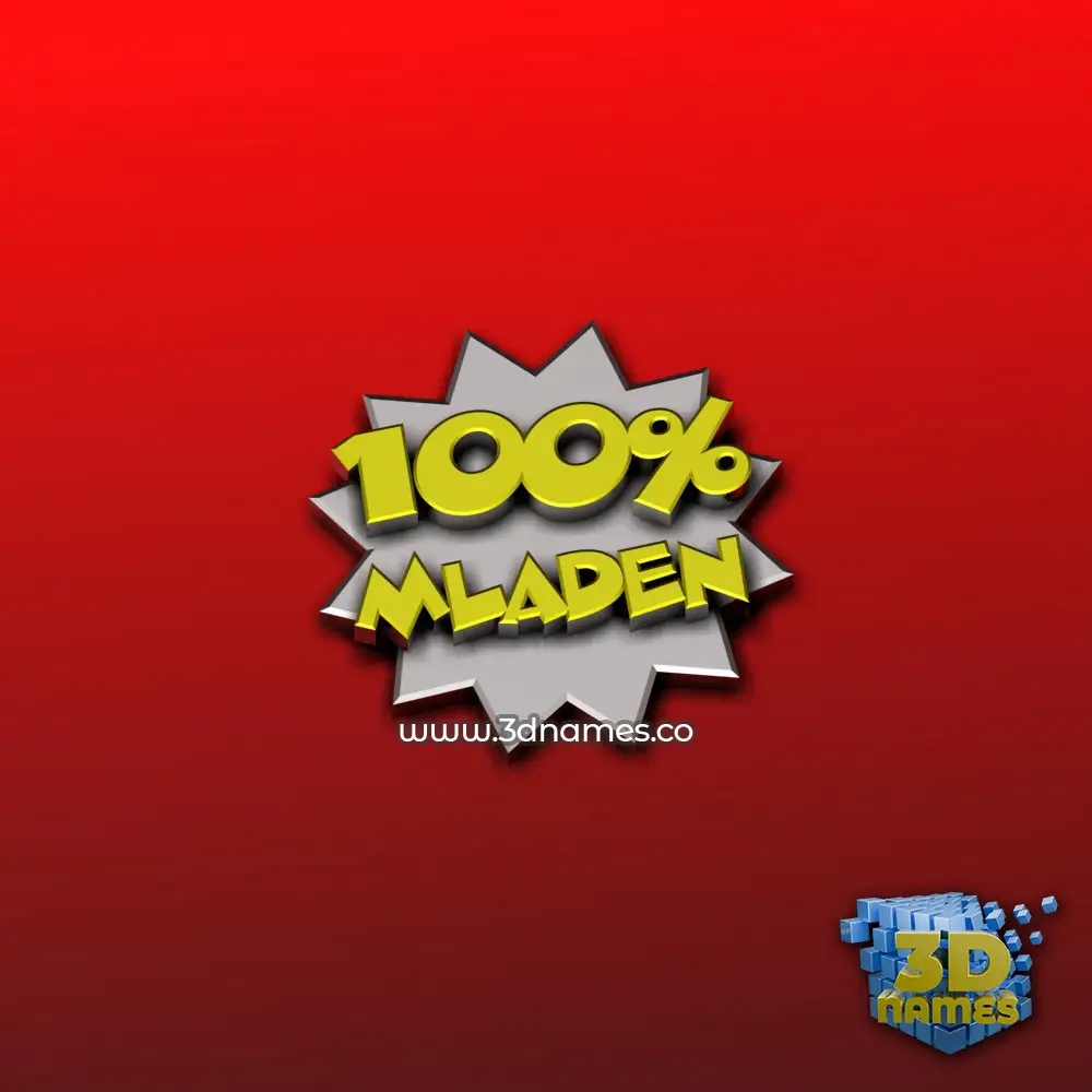 mladen in 100 Percent style - 3D name wallpaper