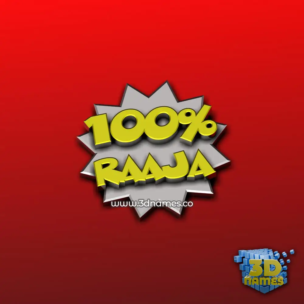 raaja in 100 Percent style - 3D name wallpaper