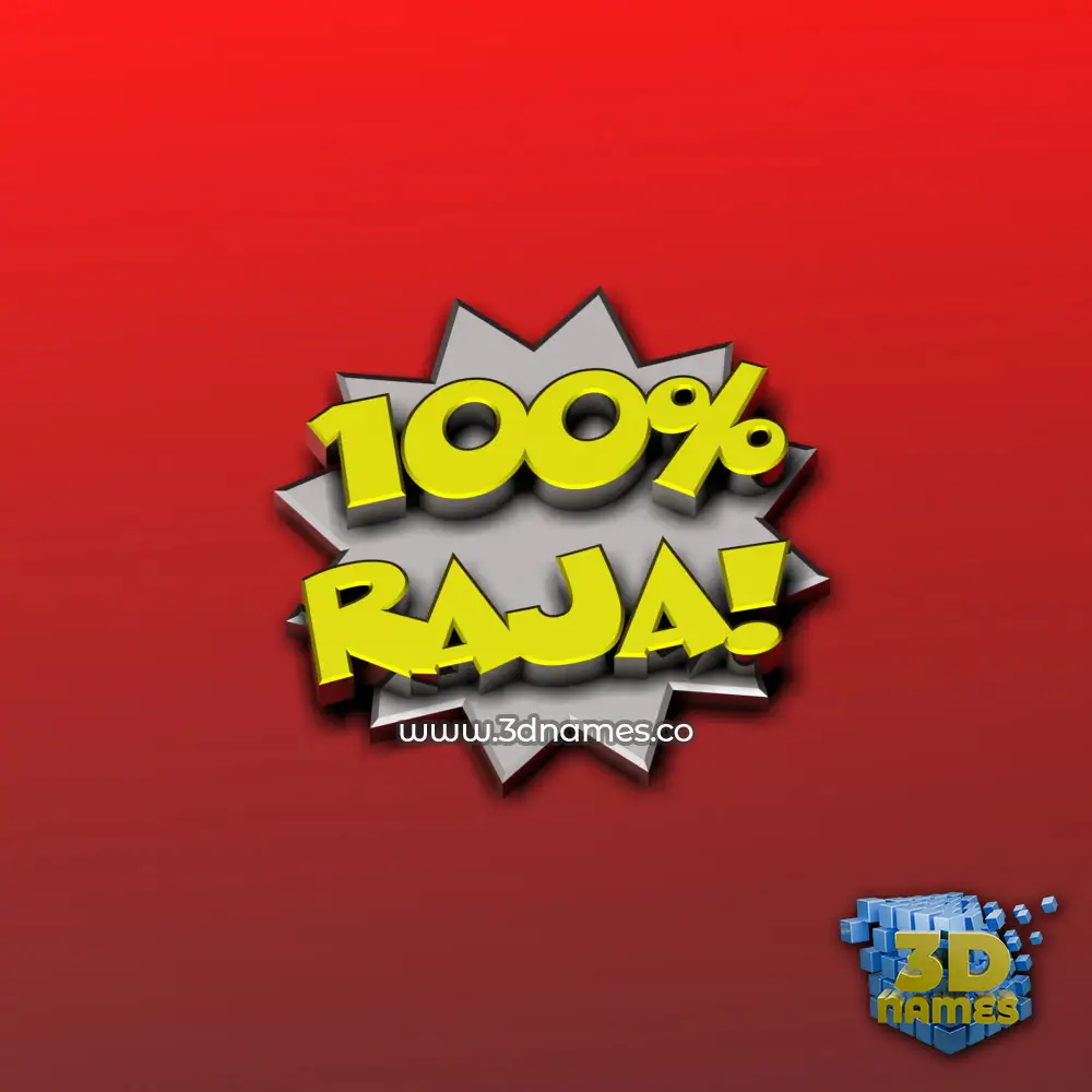 raja in 100 Percent style - 3D name wallpaper