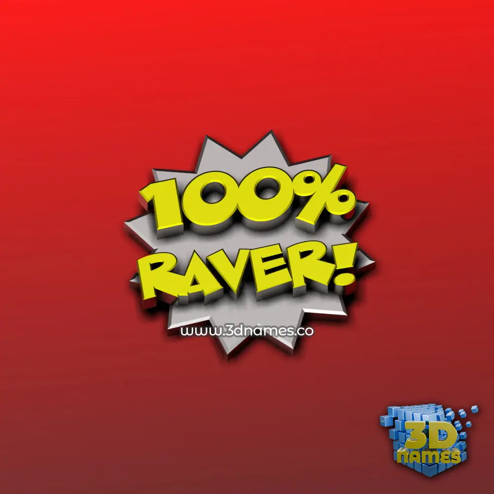 raver in 100 Percent style - 3D name wallpaper