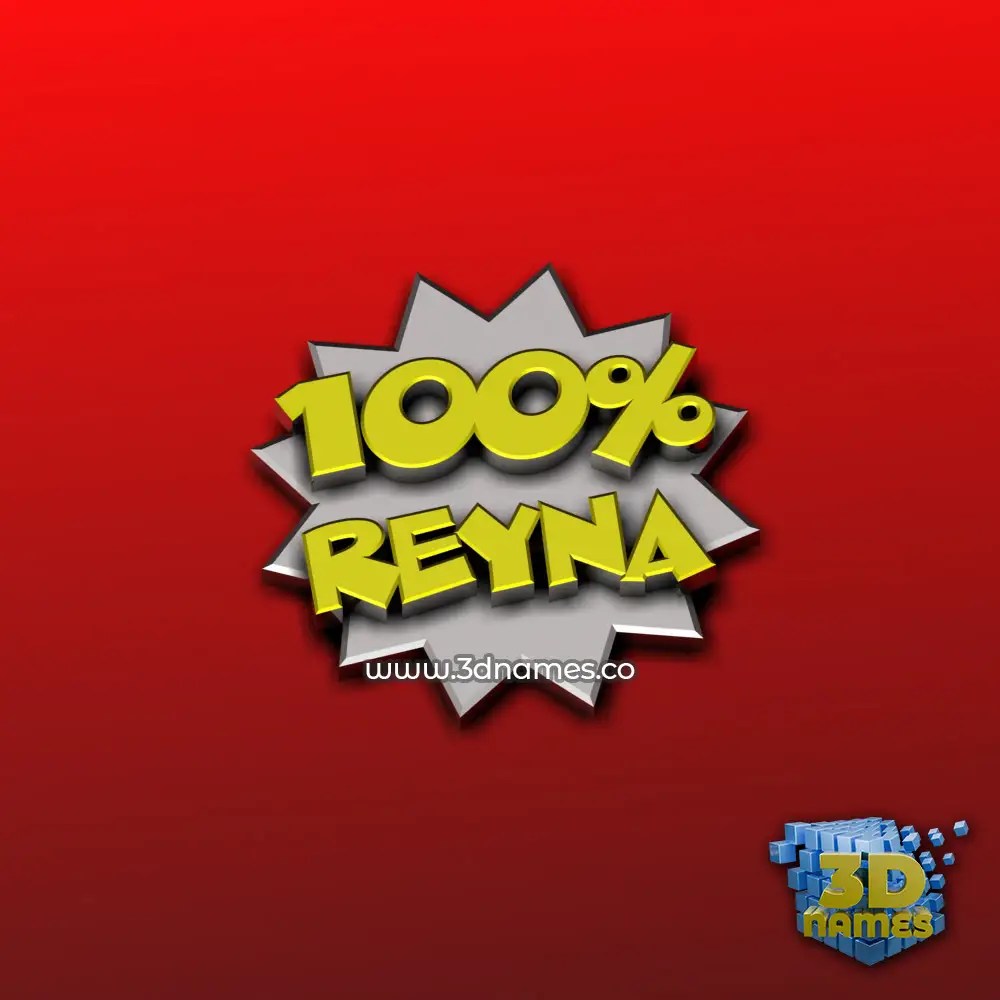 reyna in 100 Percent style - 3D name wallpaper