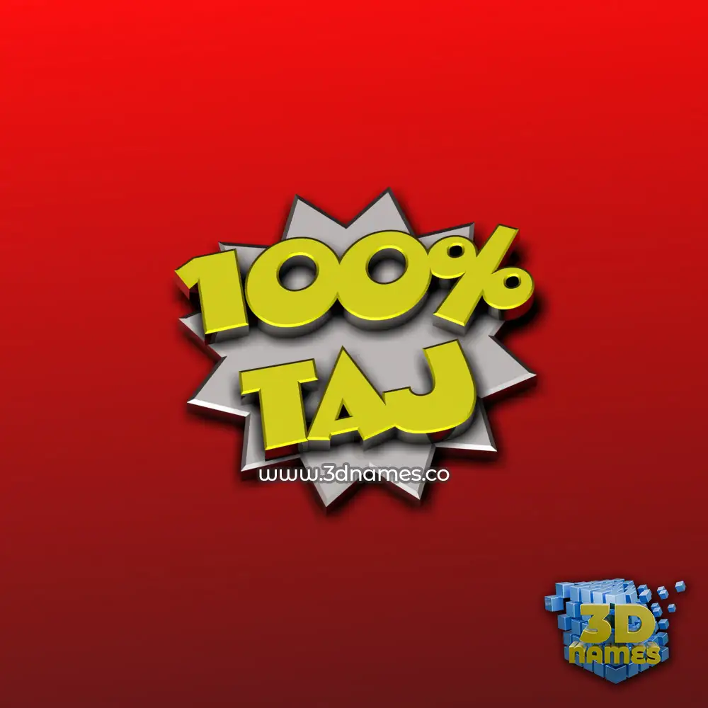 taj in 100 Percent style - 3D name wallpaper