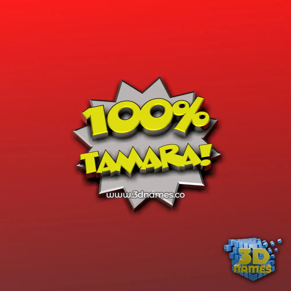 tamara in 100 Percent style - 3D name wallpaper