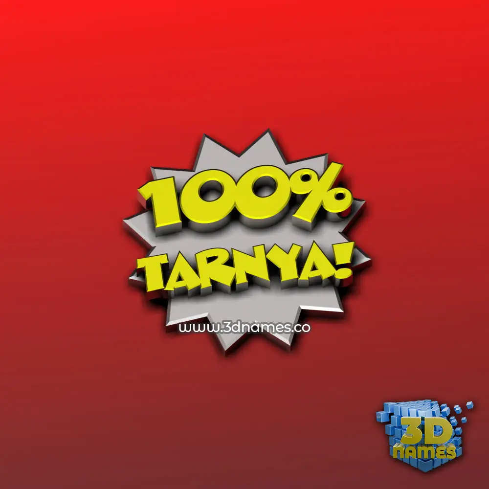 tarnya in 100 Percent style - 3D name wallpaper