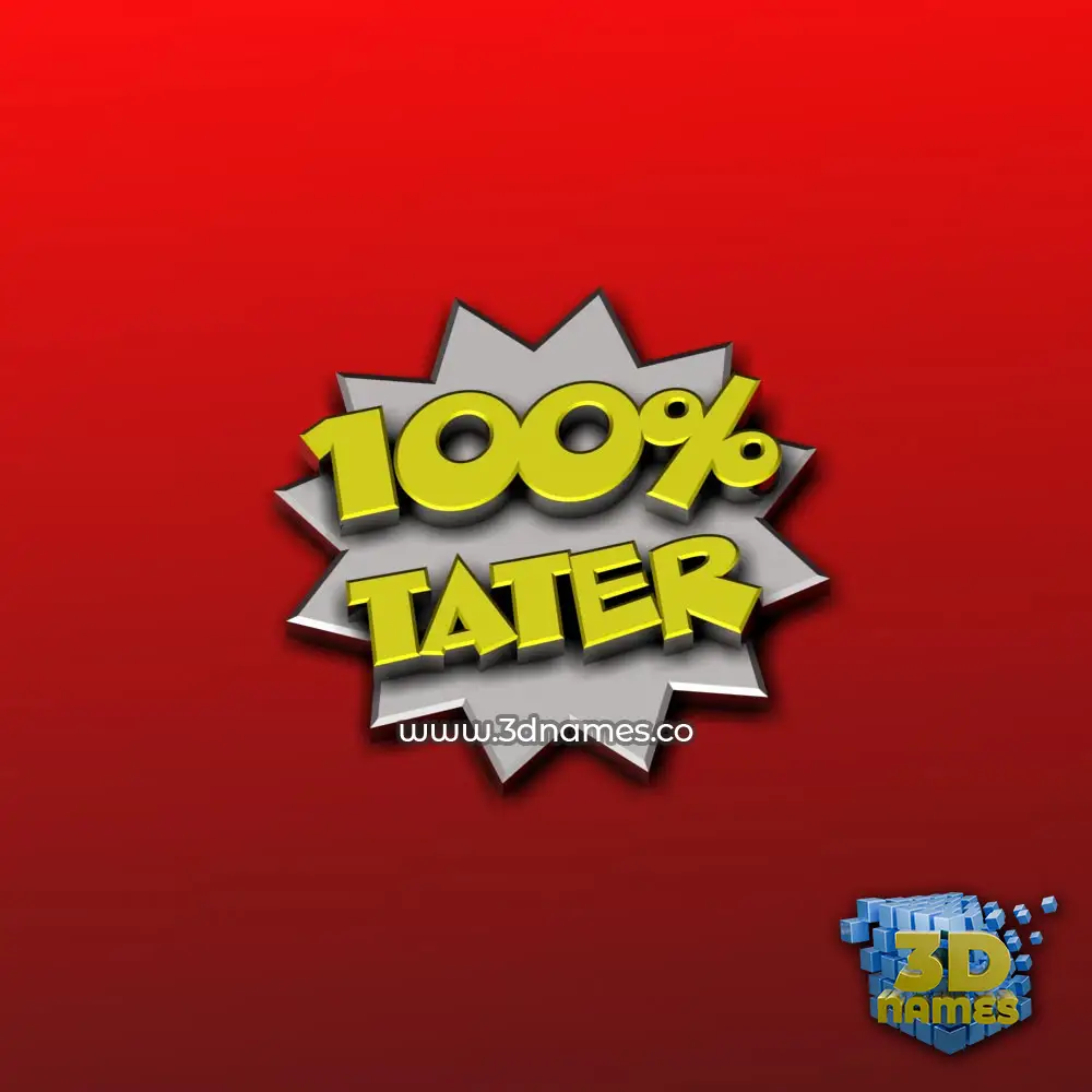 tater in 100 Percent style - 3D name wallpaper