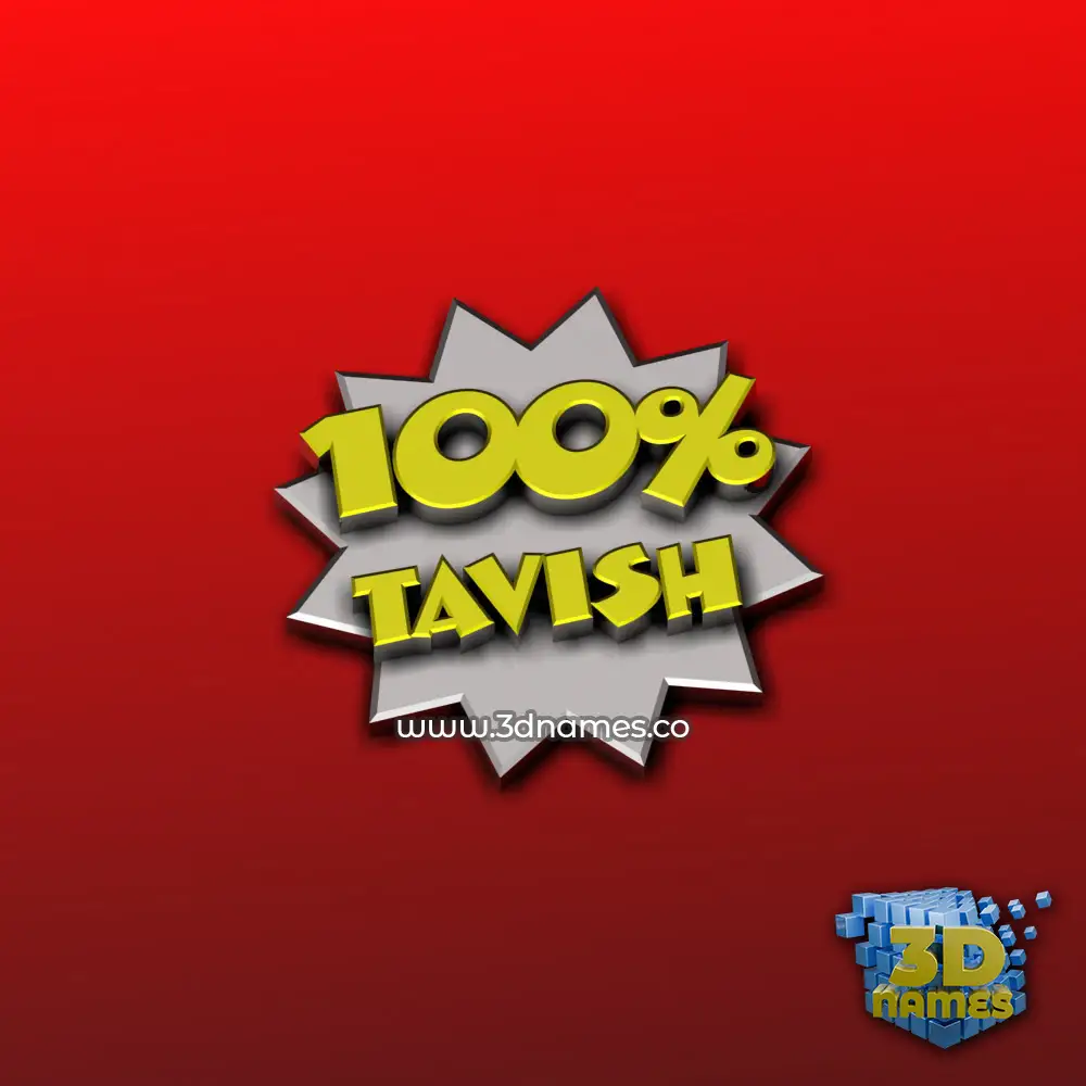 tavish in 100 Percent style - 3D name wallpaper