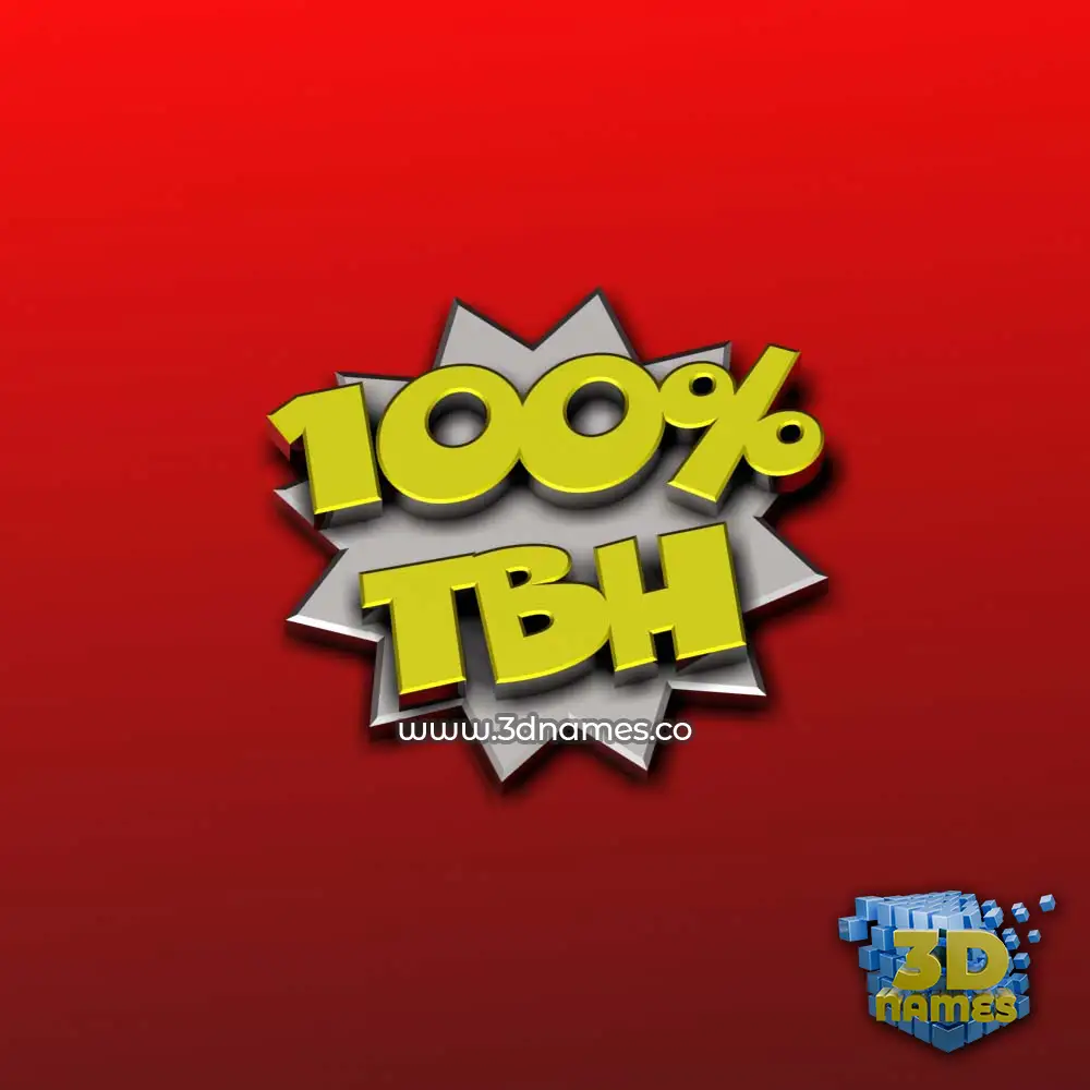 tbh in 100 Percent style - 3D name wallpaper