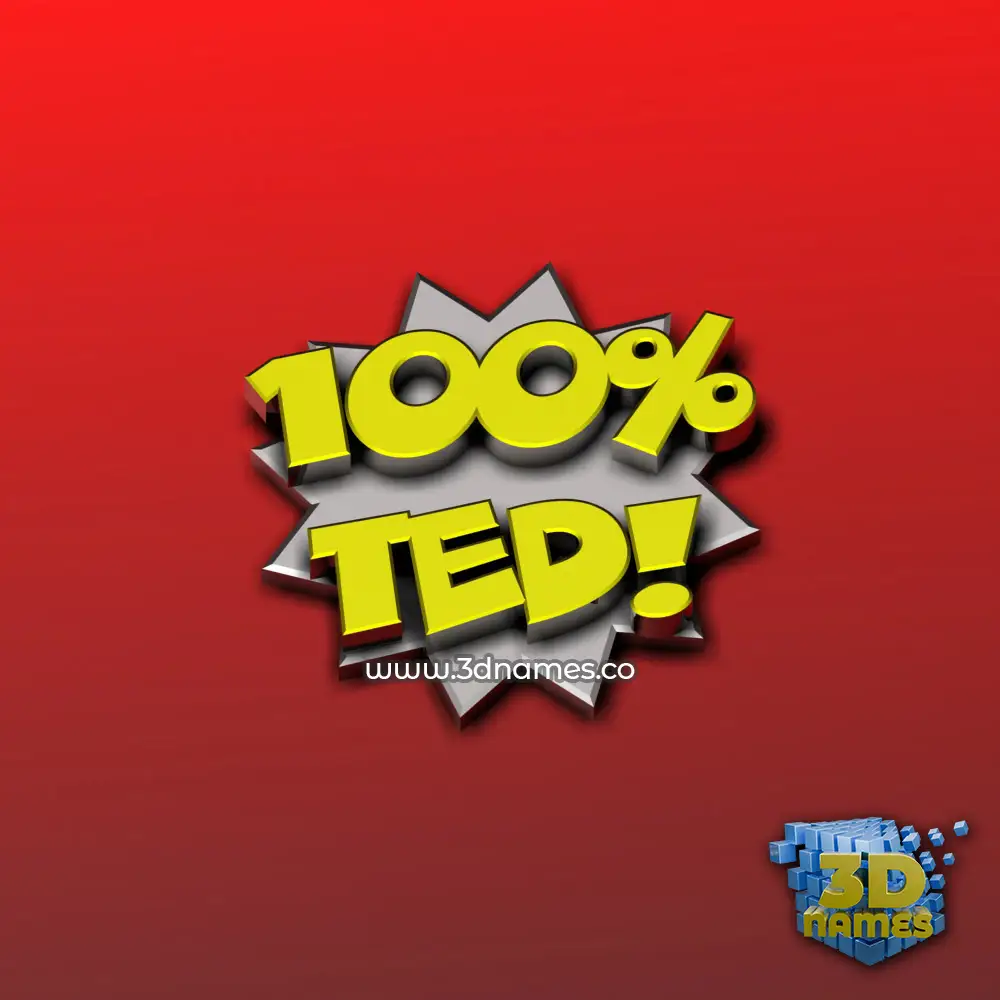 ted in 100 Percent style - 3D name wallpaper