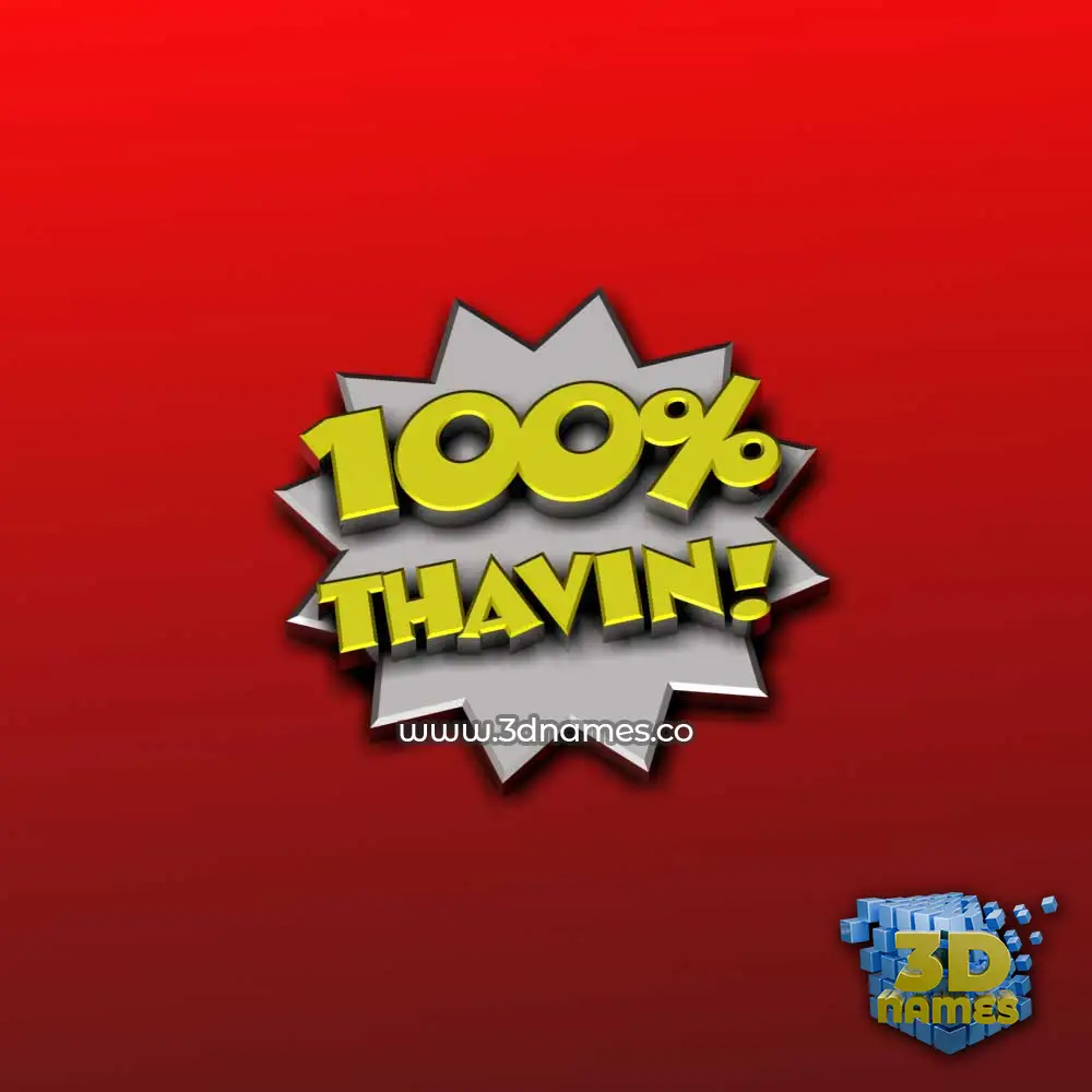 thavin in 100 Percent style - 3D name wallpaper