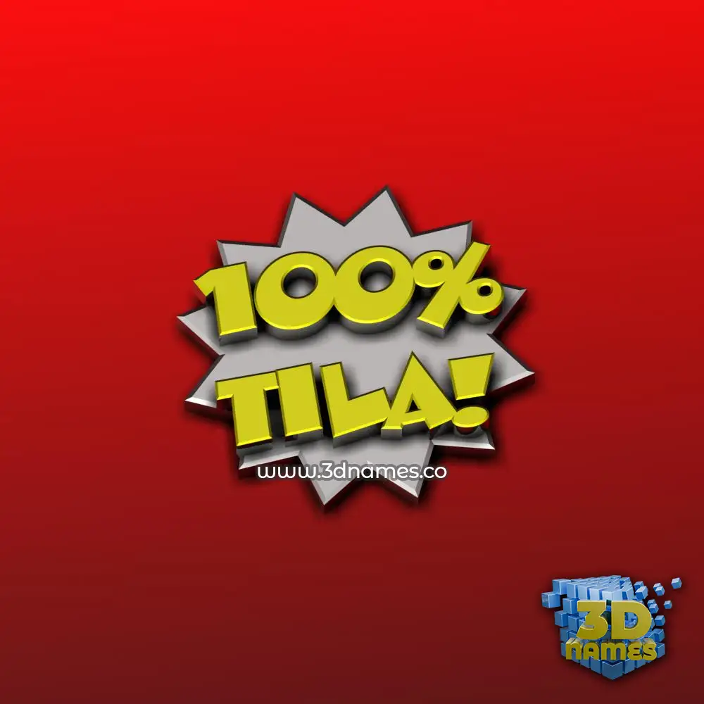 tila in 100 Percent style - 3D name wallpaper