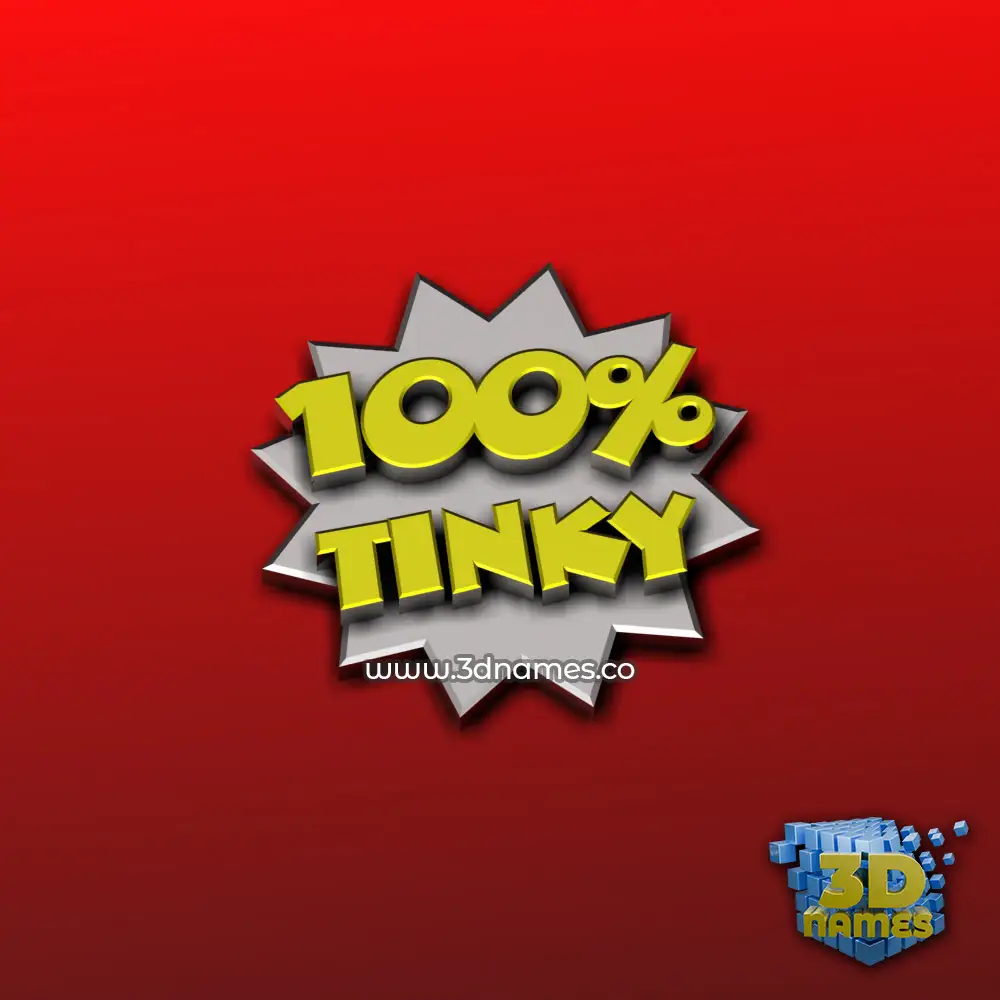 tinky in 100 Percent style - 3D name wallpaper