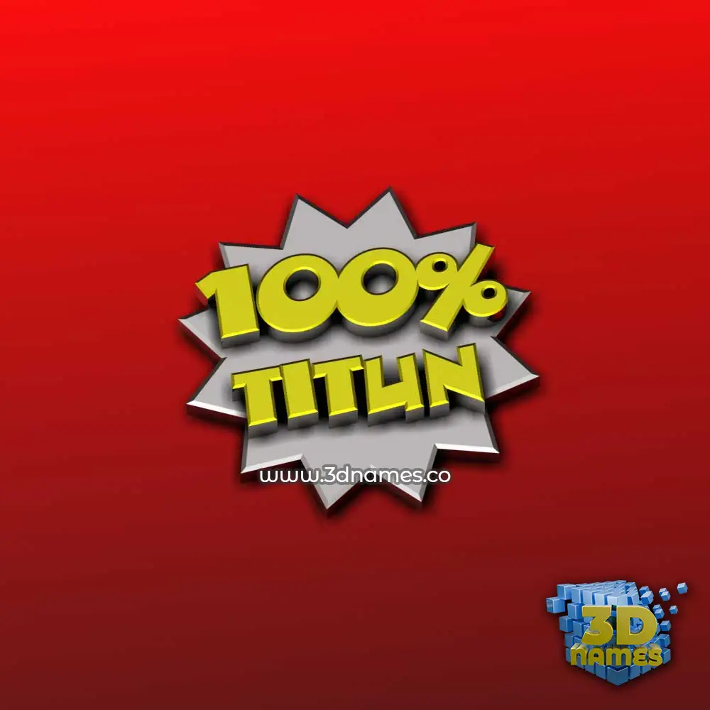 titun in 100 Percent style - 3D name wallpaper
