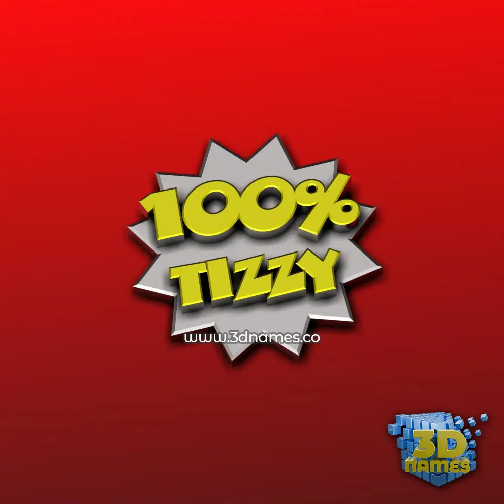 tizzy in 100 Percent style - 3D name wallpaper