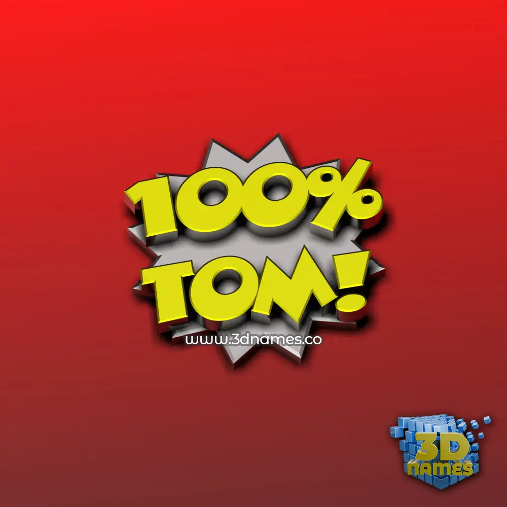 tom in 100 Percent style - 3D name wallpaper