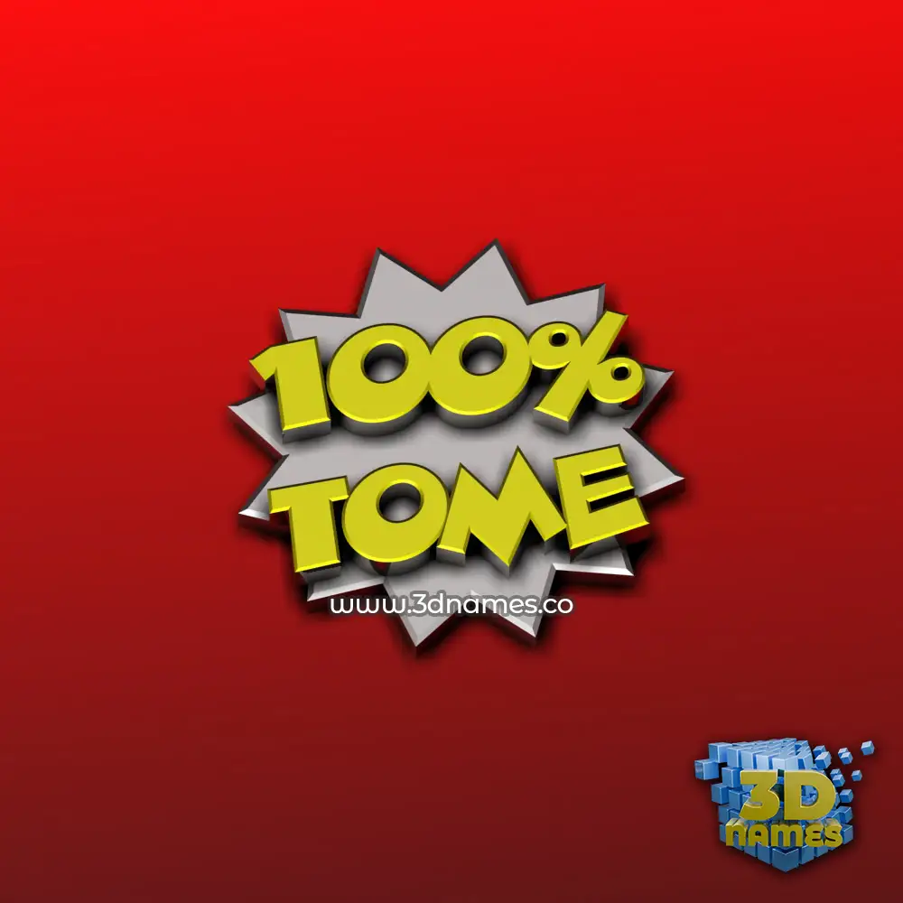 tome in 100 Percent style - 3D name wallpaper