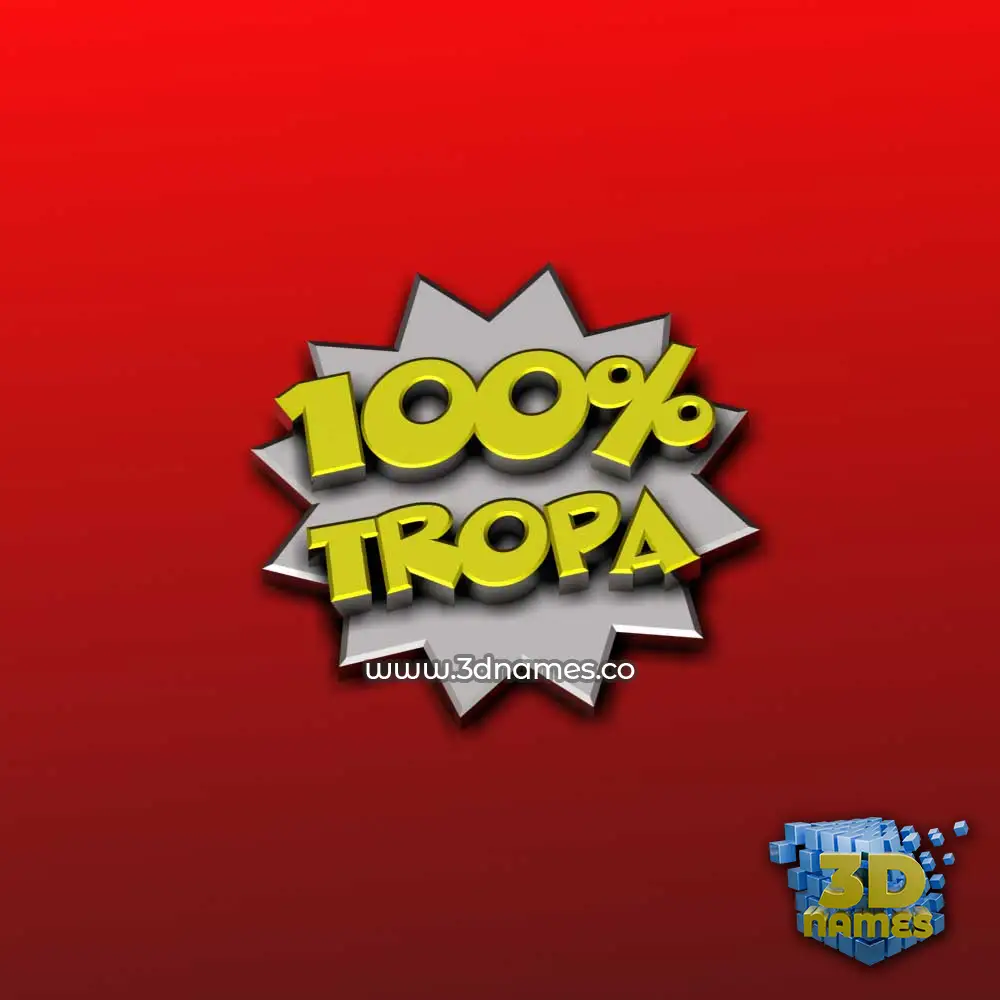 tropa in 100 Percent style - 3D name wallpaper