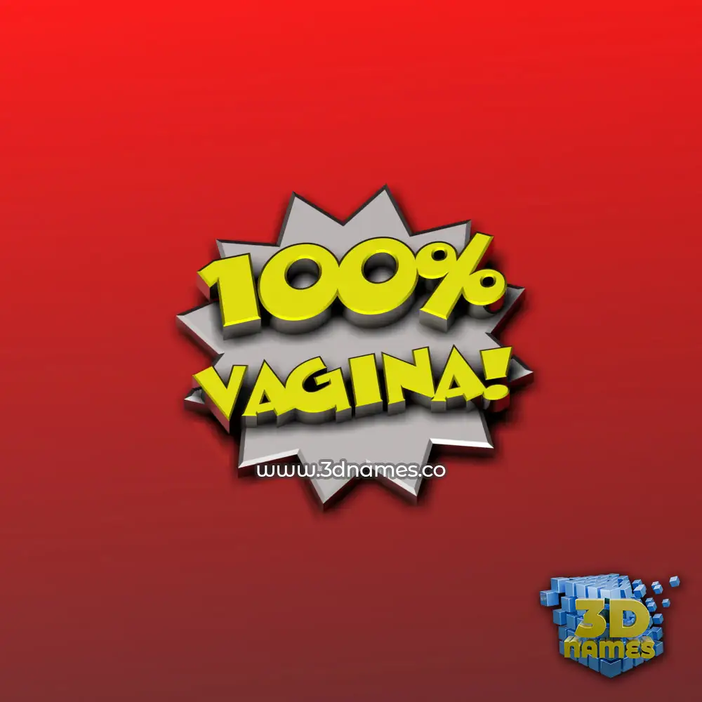 vagina in 100 Percent style - 3D name wallpaper
