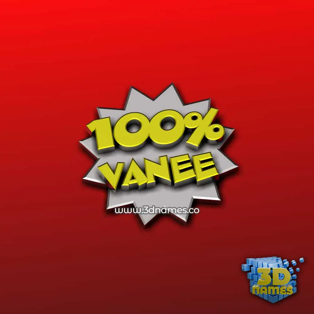 vanee in 100 Percent style - 3D name wallpaper