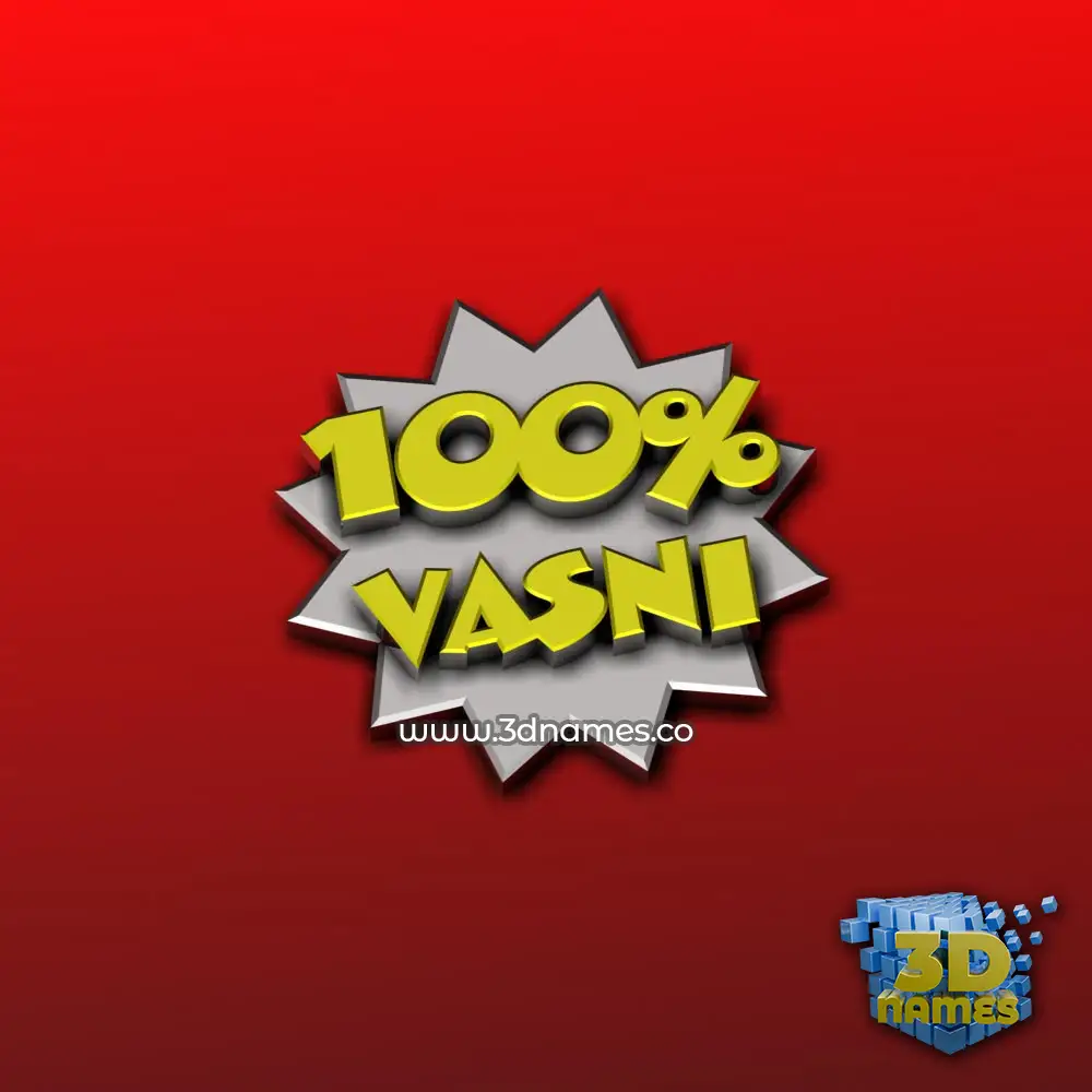vasni in 100 Percent style - 3D name wallpaper