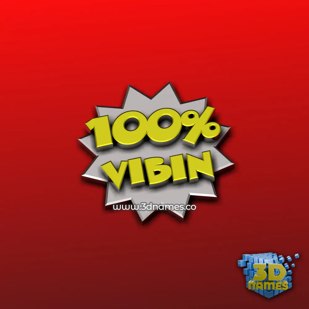 vibin in 100 Percent style - 3D name wallpaper