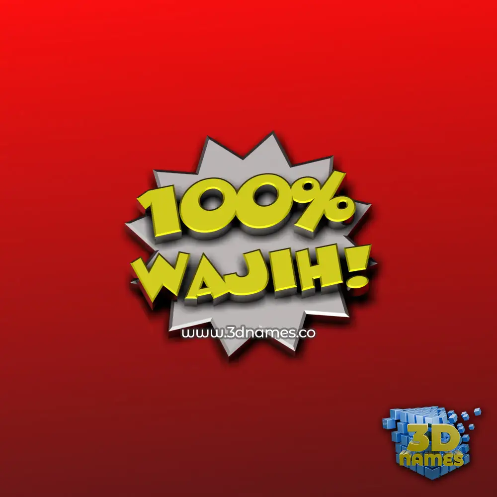 wajih in 100 Percent style - 3D name wallpaper