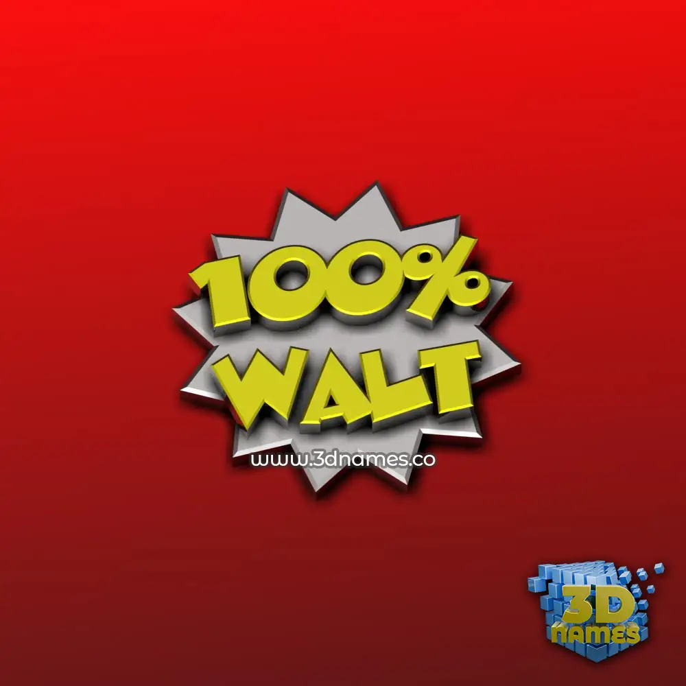 walt in 100 Percent style - 3D name wallpaper