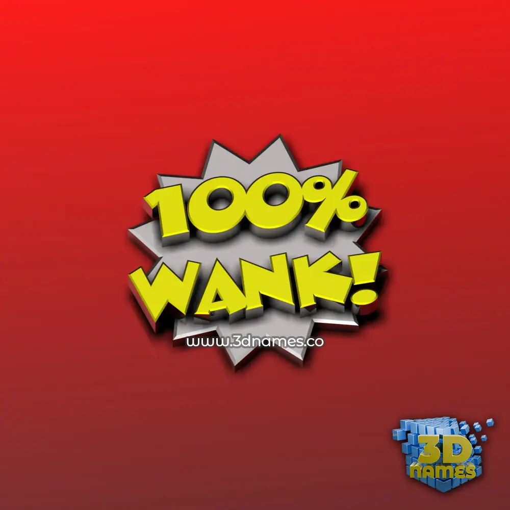 wank in 100 Percent style - 3D name wallpaper