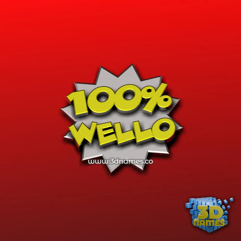 wello in 100 Percent style - 3D name wallpaper