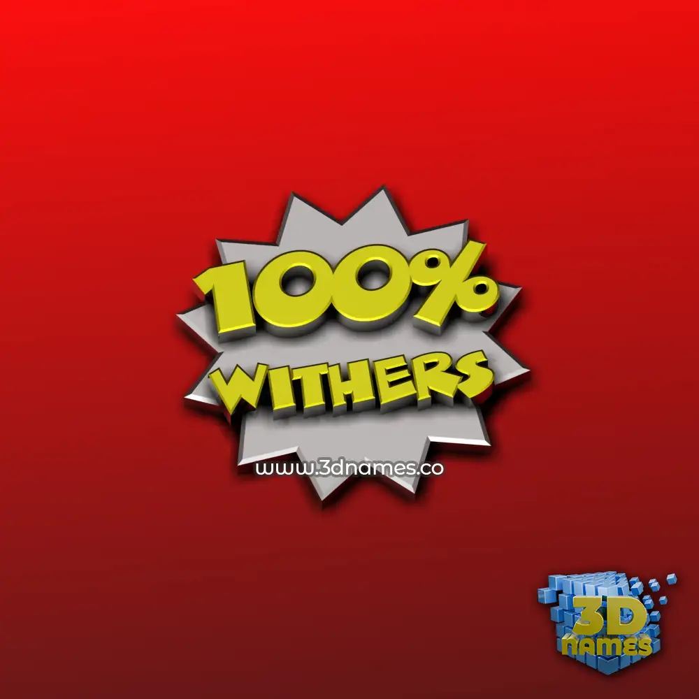 withers in 100 Percent style - 3D name wallpaper