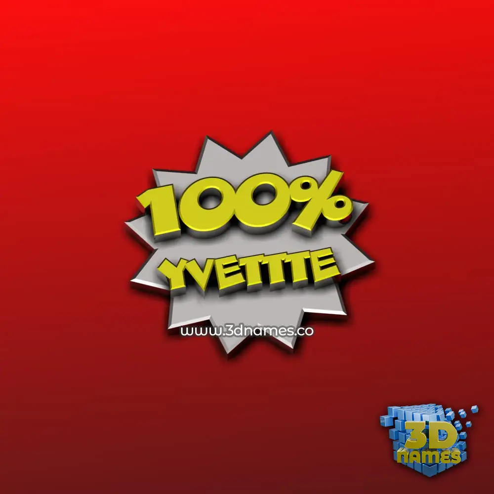 yvettte in 100 Percent style - 3D name wallpaper