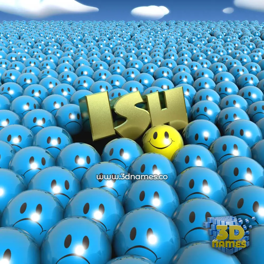 ish in Special Smileys style - 3D name wallpaper