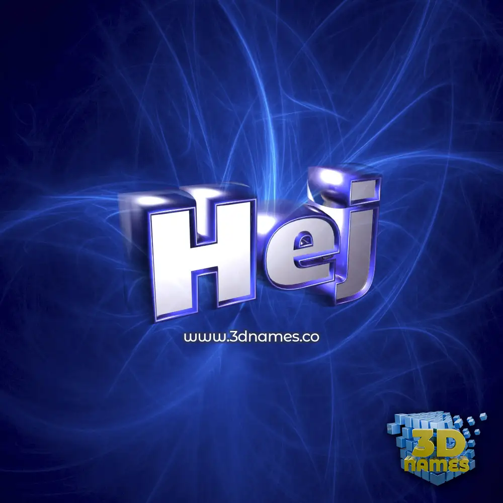 hej in Plasma style - 3D name wallpaper